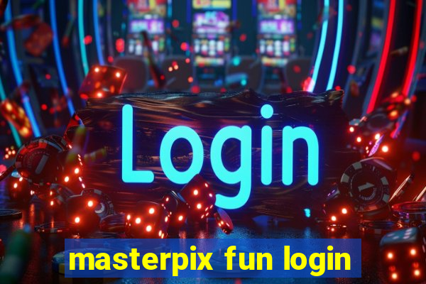 masterpix fun login